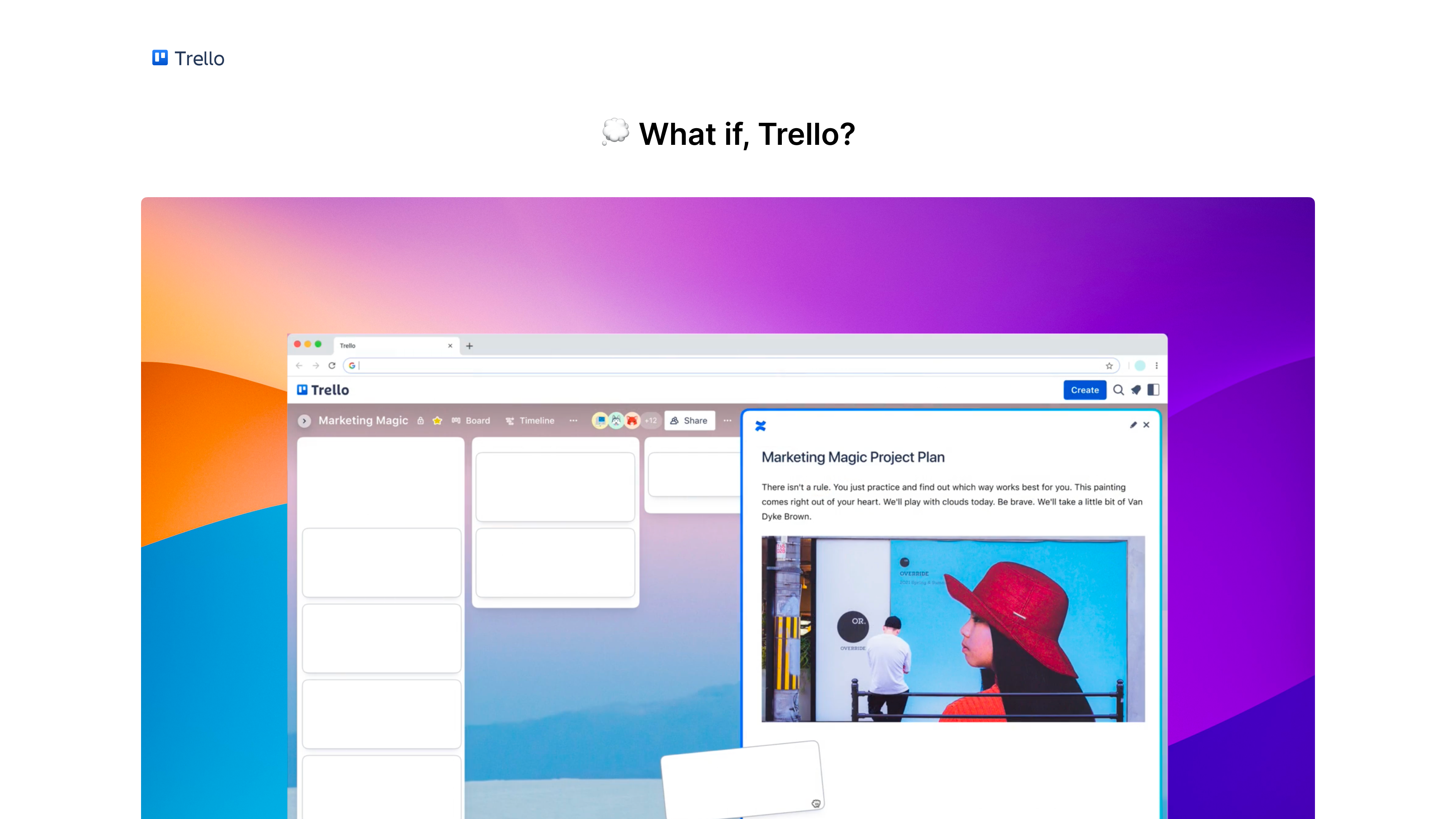 What if, Trello?